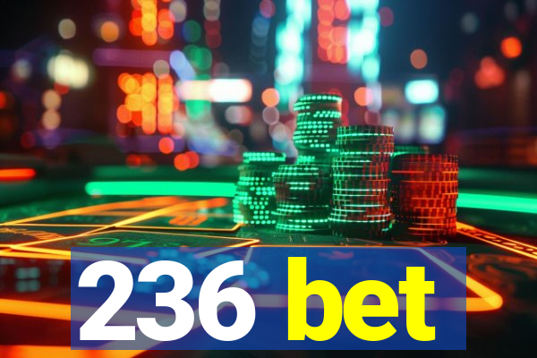 236 bet